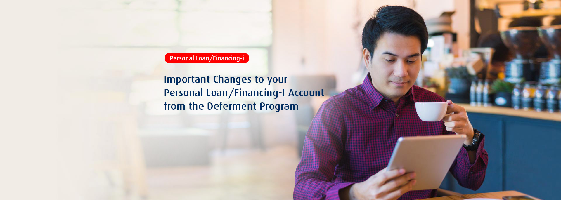 Personal Loan/Financing-i Moratorium Update