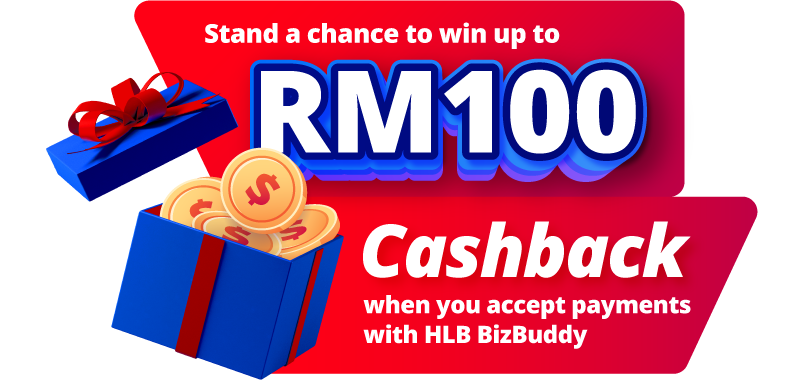 Stand a chance to win up to RM100 Cashback