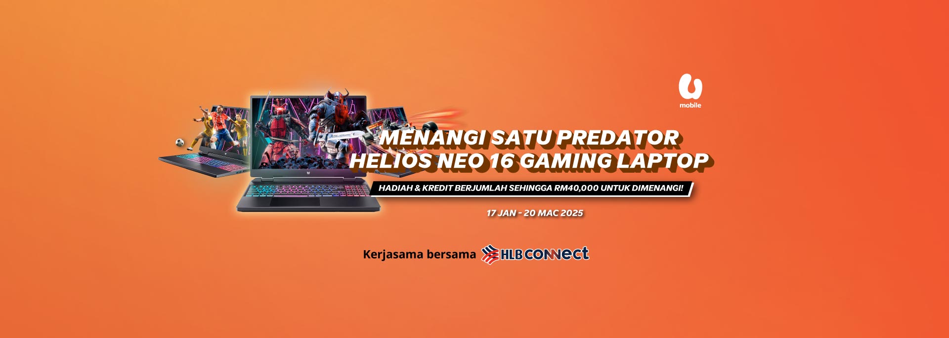 HLB Connect x U Mobile - Tambah nilai & menang gaming laptop